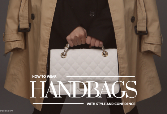 How to Wear Handbags with Style